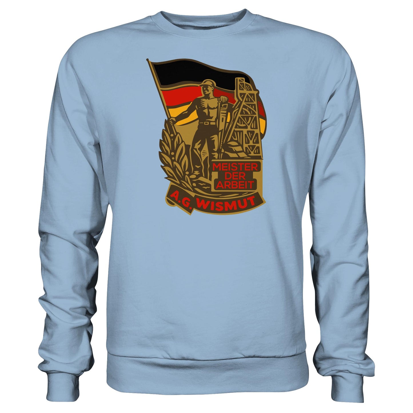 DDR Ostalgie Pullover Unisex • WISMUT - MEISTER DER ARBEIT