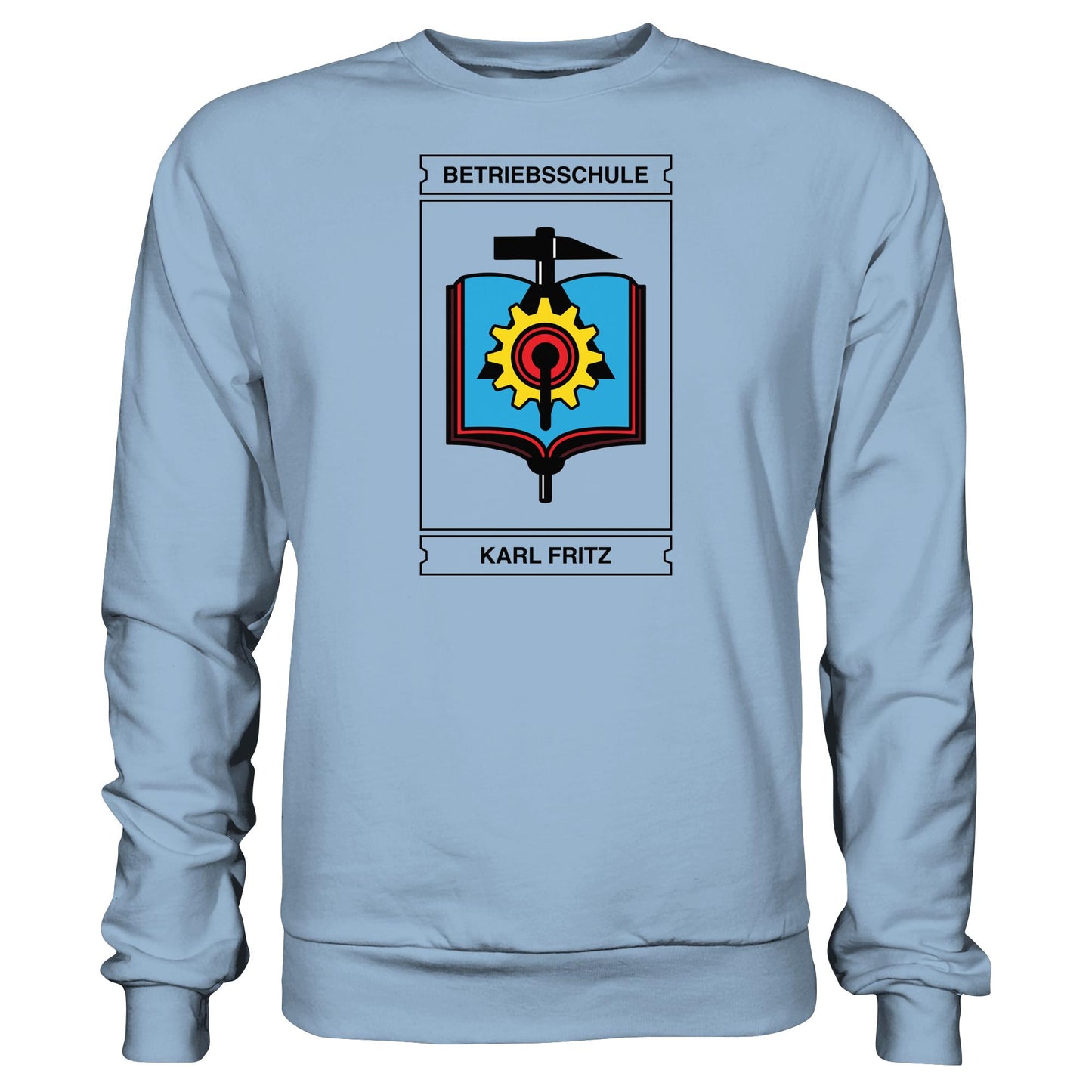 DDR Ostalgie Pullover Unisex • BETRIEBSSCHULE KARL FRITZ WISMAR