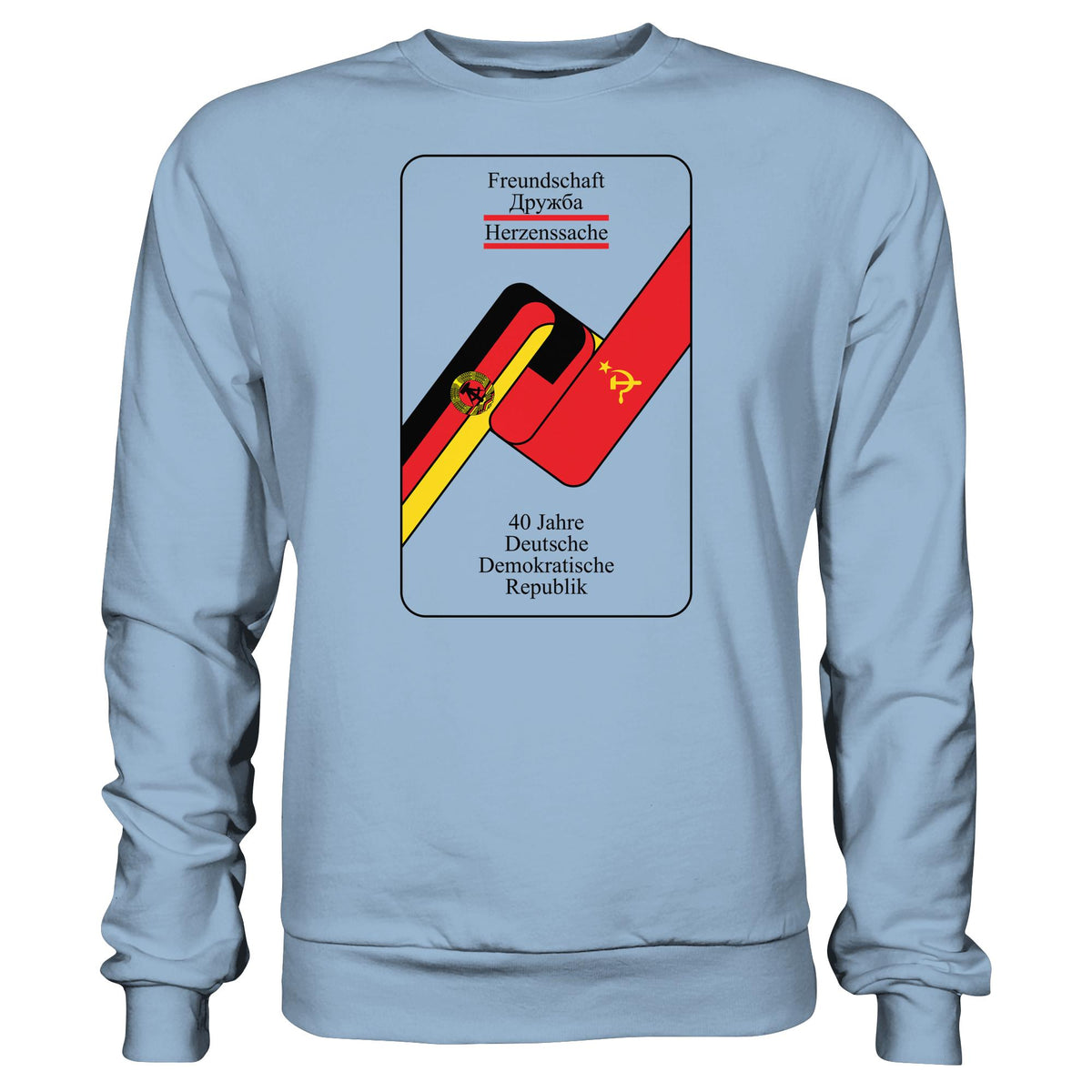 40 JAHRE DEUTSCH-SOWJETISCHE FREUNDSCHAFT | DDR Ostalgie Pullover Unisex