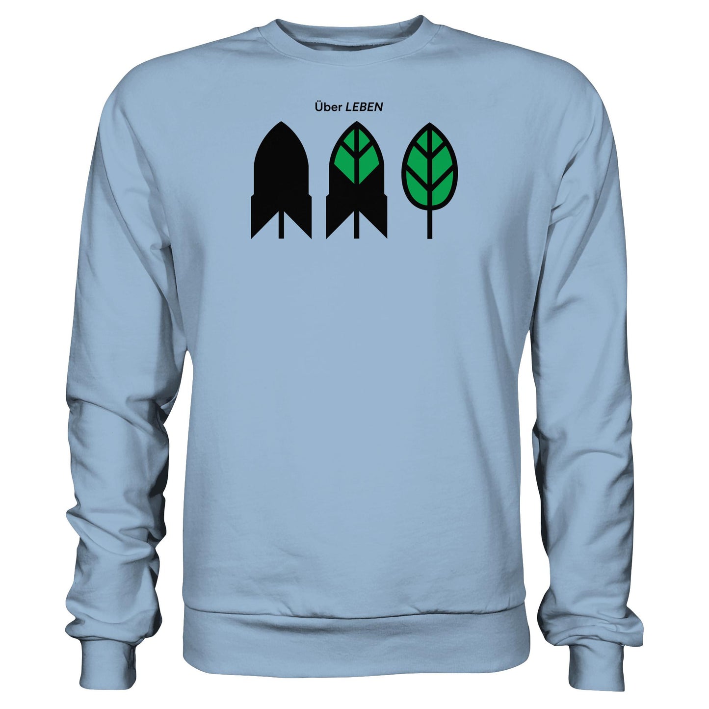 DDR Ostalgie Pullover Unisex • ÜBER LEBEN (ORIGINAL FRIEDENS-PLAKAT)