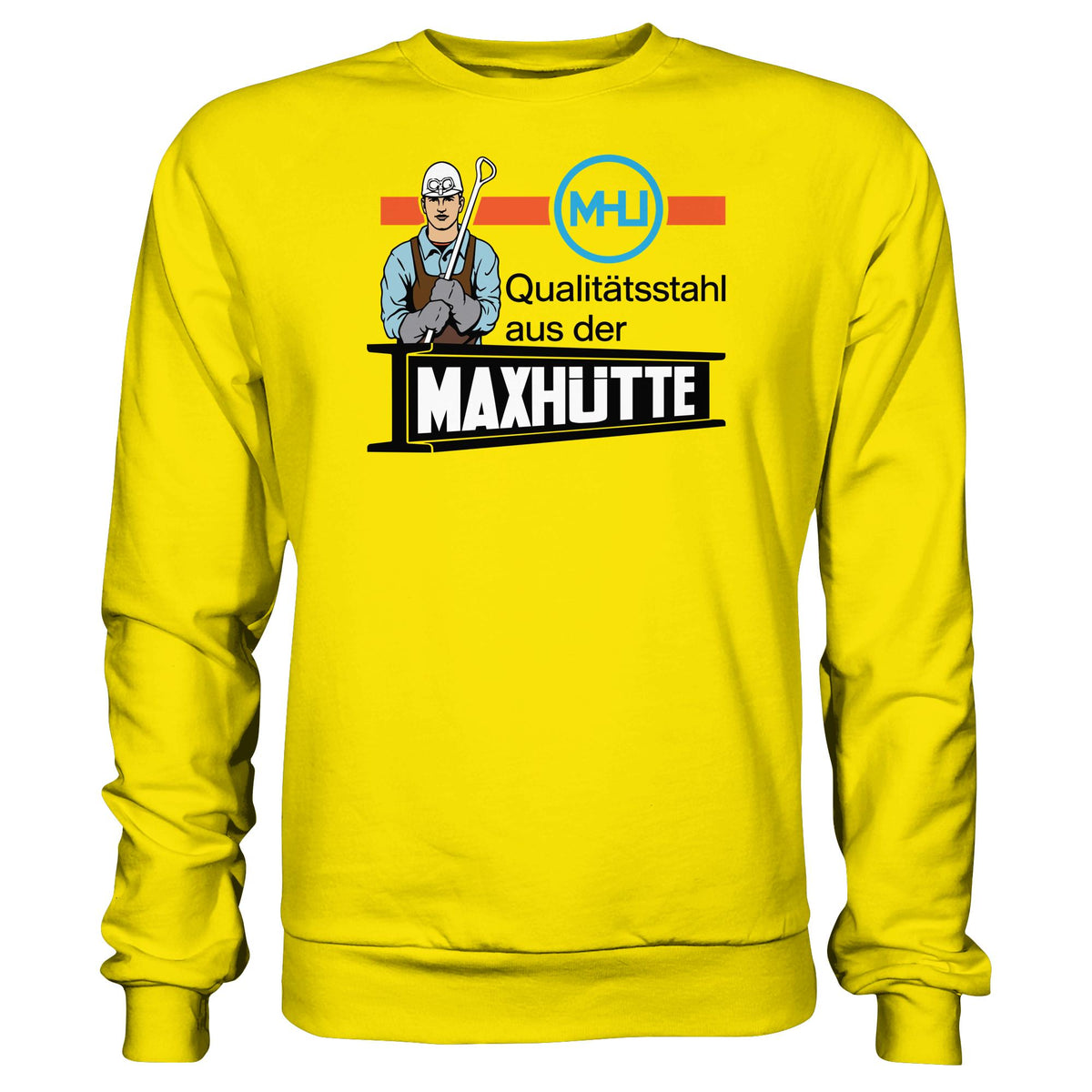 DDR Ostalgie Pullover Unisex • QUALITÄTSTAHL MAXHÜTTE