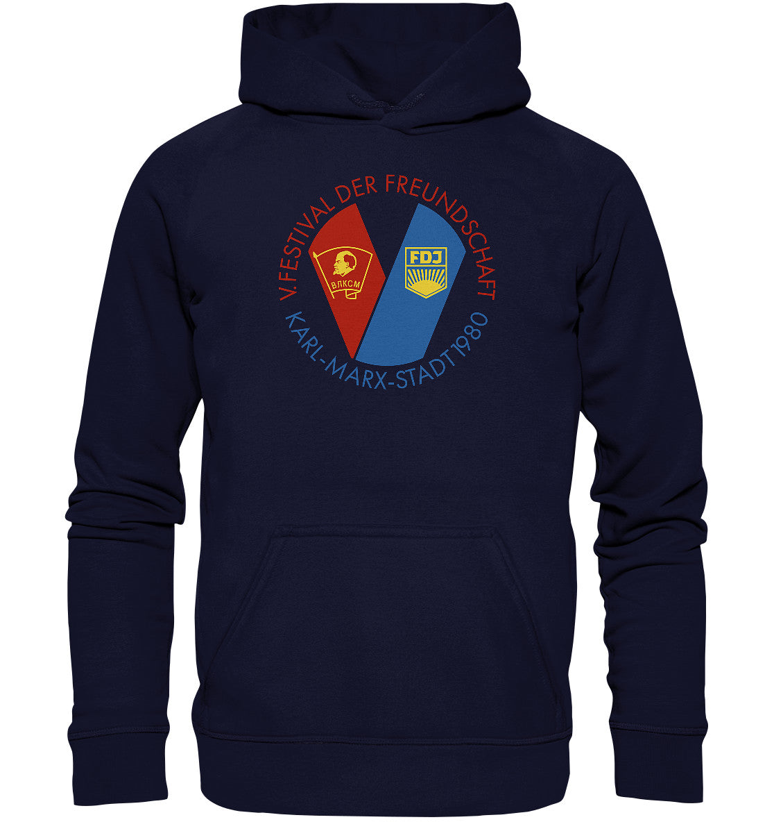 DDR Ostalgie Kapuze / Hoodie Unisex • 5. FESTIVAL DER FREUNDSCHAFT - KARL-MARX-STADT