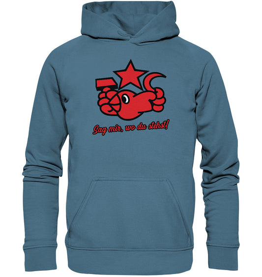 DDR Ostalgie Kapuze / Hoodie Unisex • OKTOBERKLUB - SAG MIR, WO DU STEHST!