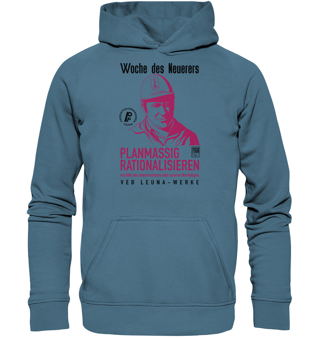 DDR Ostalgie Kapuze / Hoodie Unisex • LEUNA - PLANMÄSSIG RATIONALISIEREN (DDR-ORIGINAL-PLAKAT)