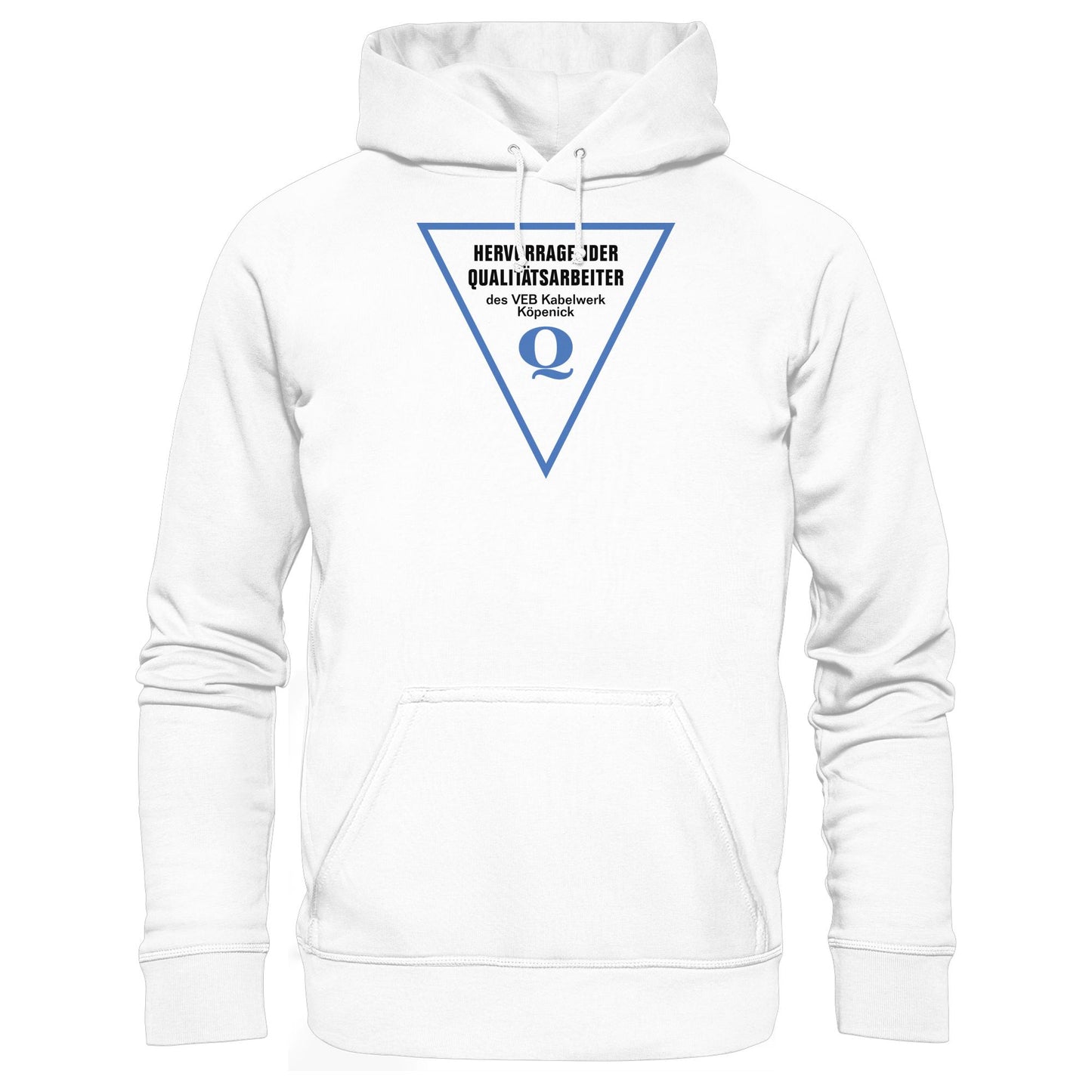 DDR Ostalgie Kapuze / Hoodie Unisex • HERVORRAGENDER QUALITÄTSARBEITER DES VEB KABELWERK KÖPENICK
