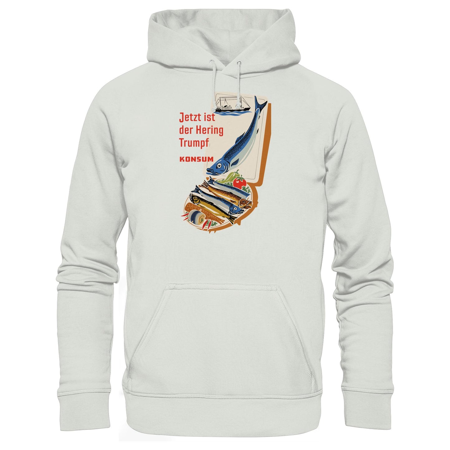 DDR Ostalgie Kapuze / Hoodie Unisex • JETZT IST DER HERING TRUMPF (ORIGINAL KONSUM-PLAKAT)