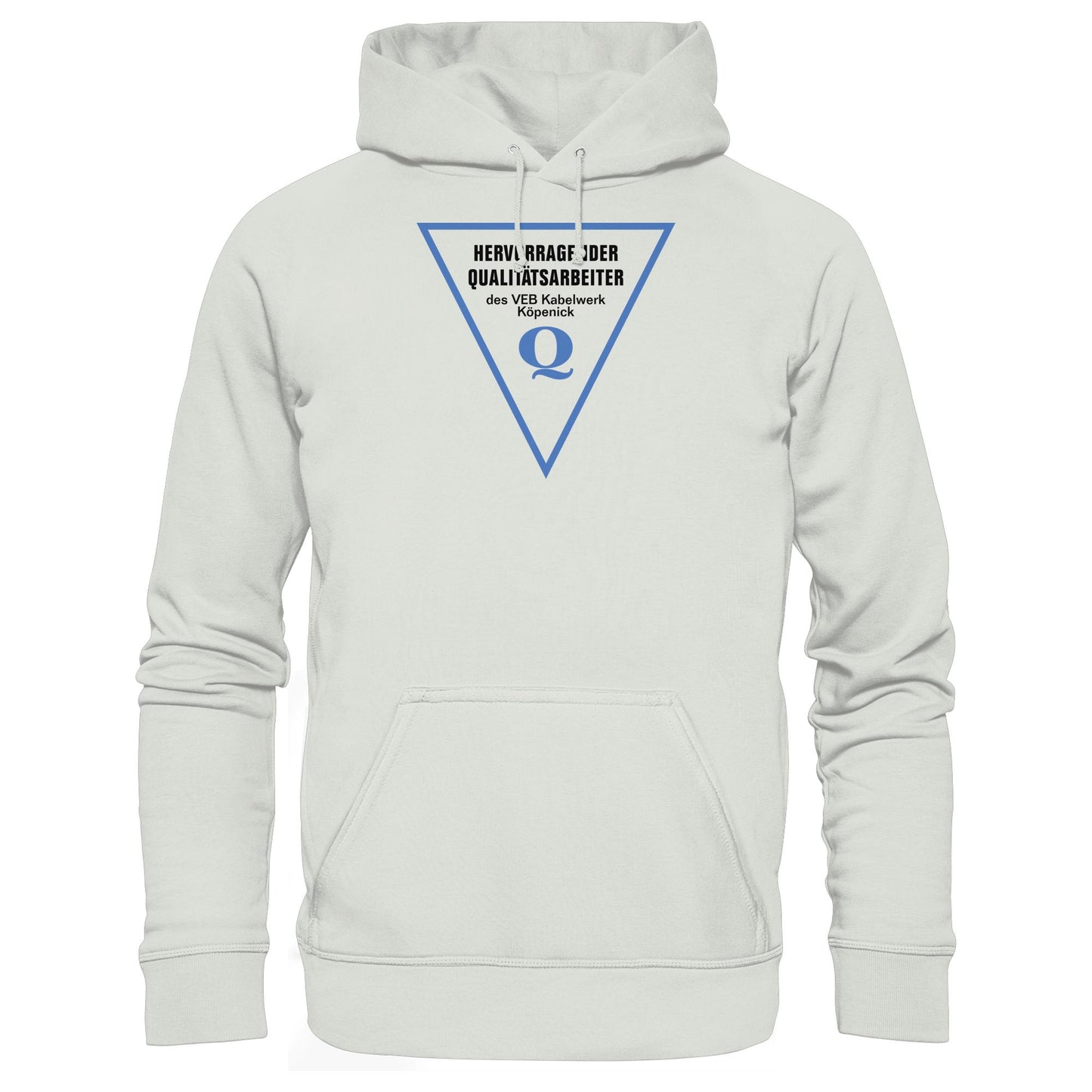 DDR Ostalgie Kapuze / Hoodie Unisex • HERVORRAGENDER QUALITÄTSARBEITER DES VEB KABELWERK KÖPENICK