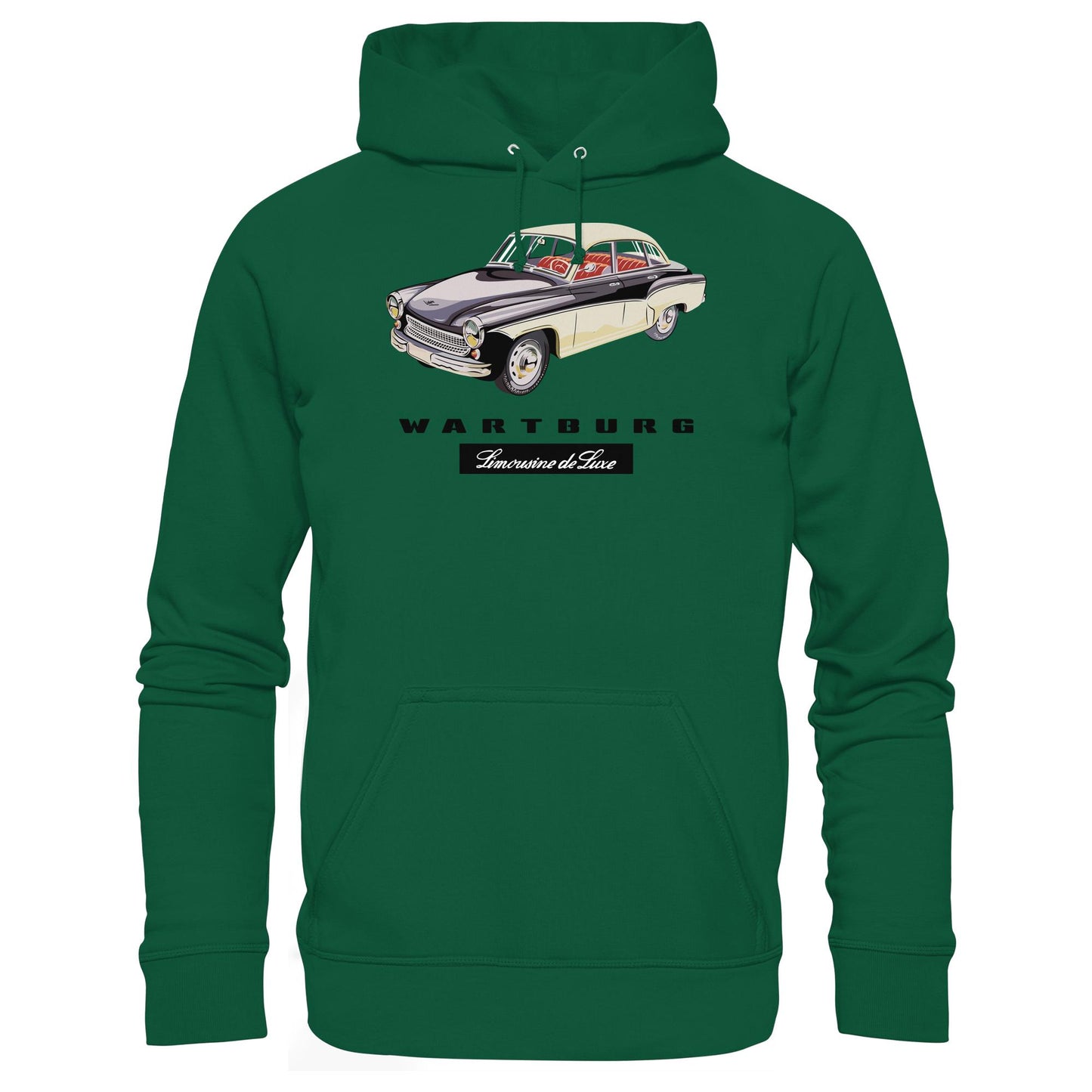 DDR Ostalgie Kapuze / Hoodie Unisex • WARTBURG - LIMOUSINE DE LUXE (ORIGINAL WERBUNG)