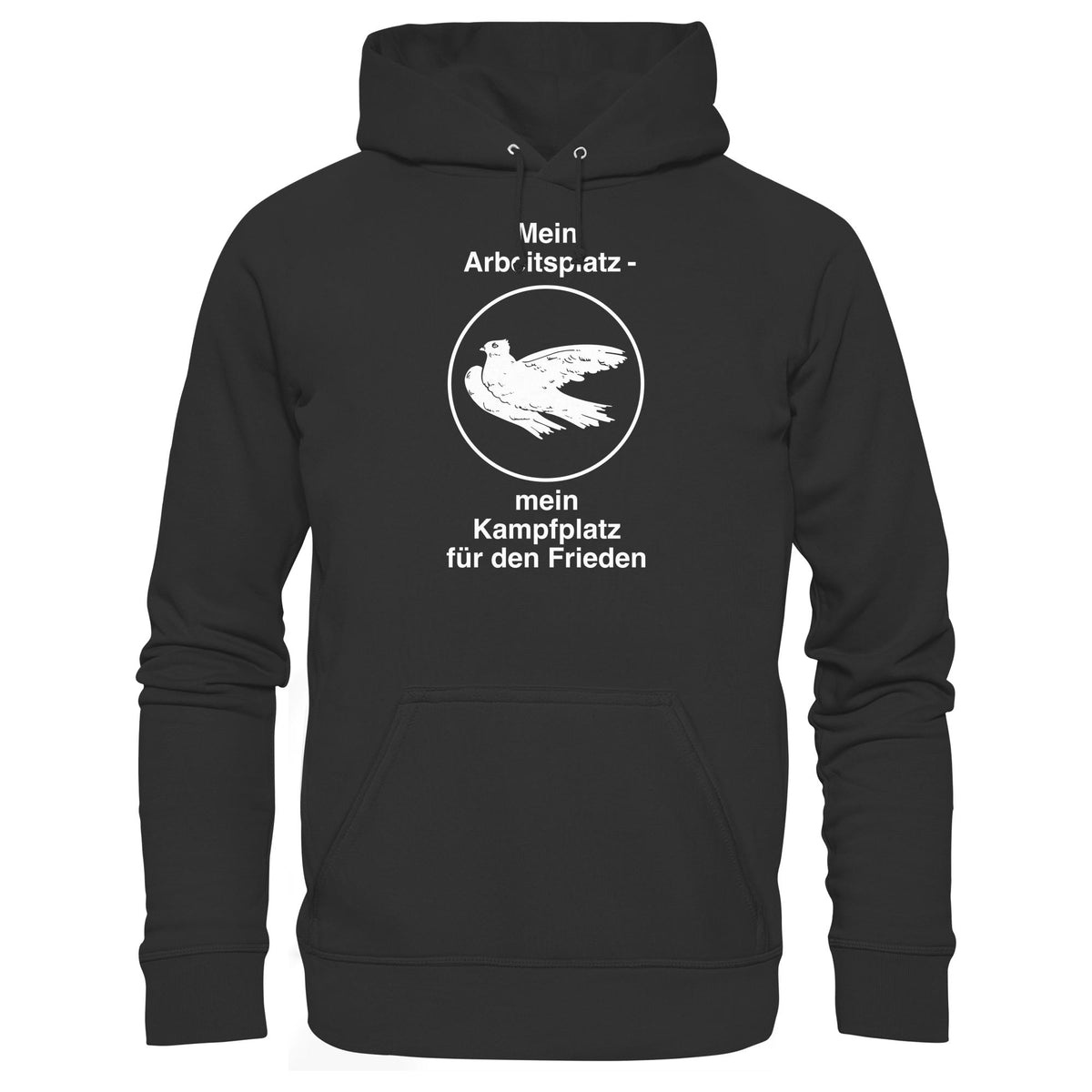 MEIN ARBEITSPLATZ - MEIN KAMPFPLATZ FÜR DEN FRIEDEN • DDR Ostalgie Kapuze / Hoodie Unisex