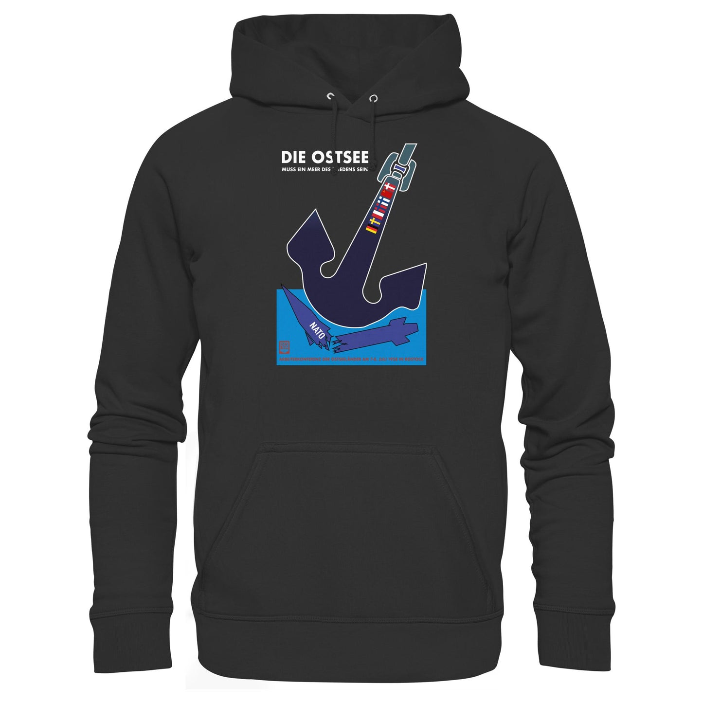 DDR Ostalgie Kapuze / Hoodie Unisex • DIE OSTSEE MUSS EIN MEER DES FRIEDENS SEIN, ARBEITERKONFERENZ 1958