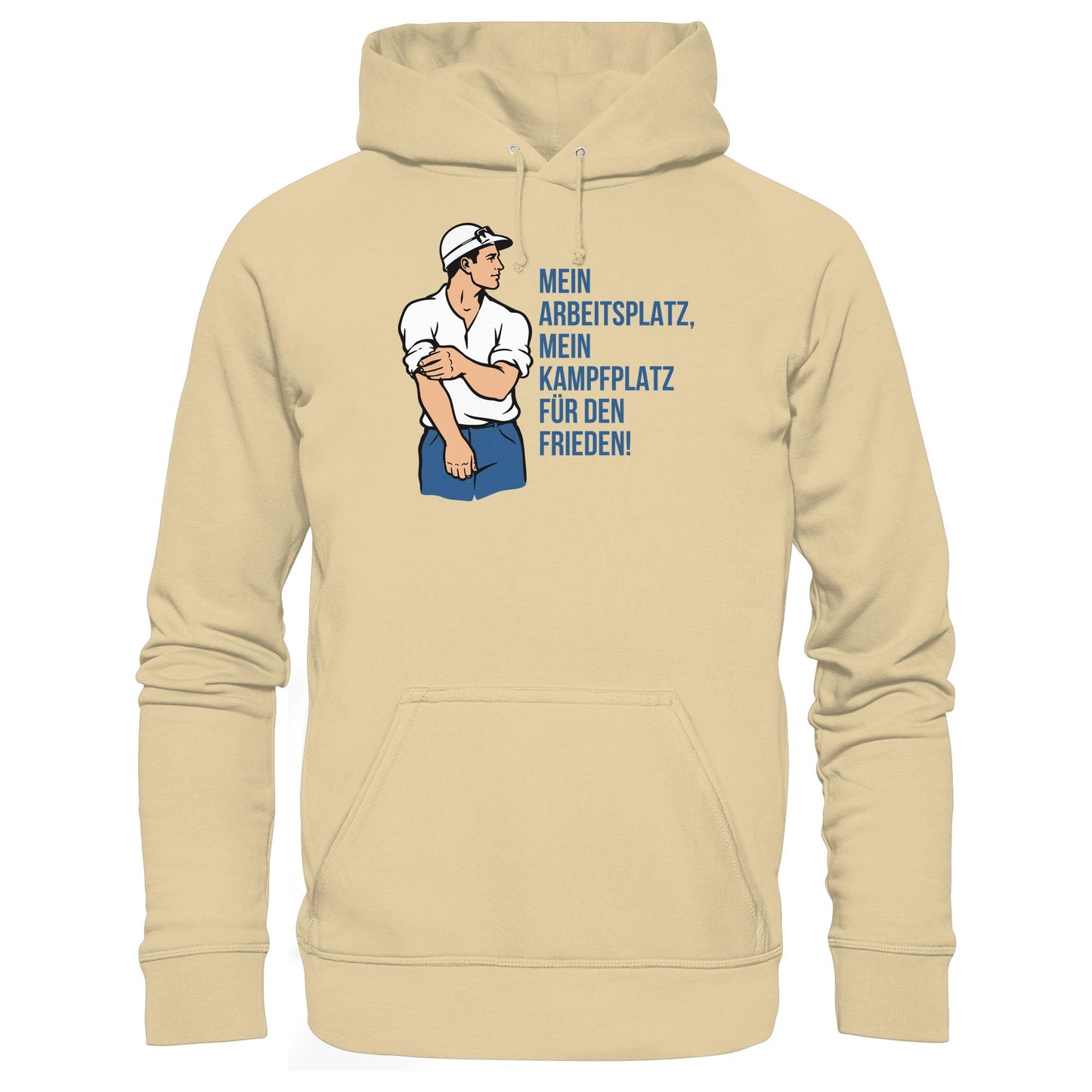 DDR Ostalgie Kapuze / Hoodie Unisex • MEIN ARBEITSPLATZ, MEIN KAMPFPLATZ FÜR DEN FRIEDEN!