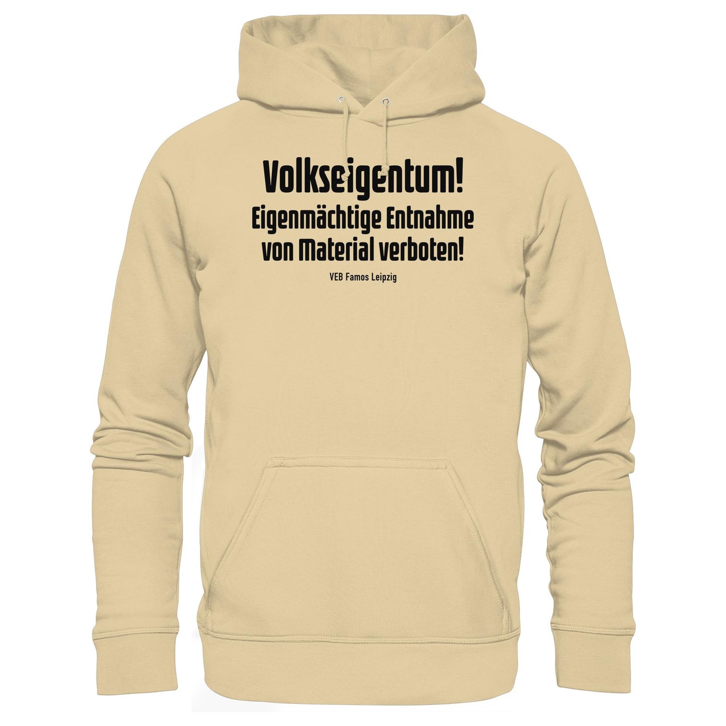 DDR Ostalgie Kapuze / Hoodie Unisex • VOLKSEIGENTUM! (HINWEIS-SCHILD VEB FAMOS LEIPZIG)