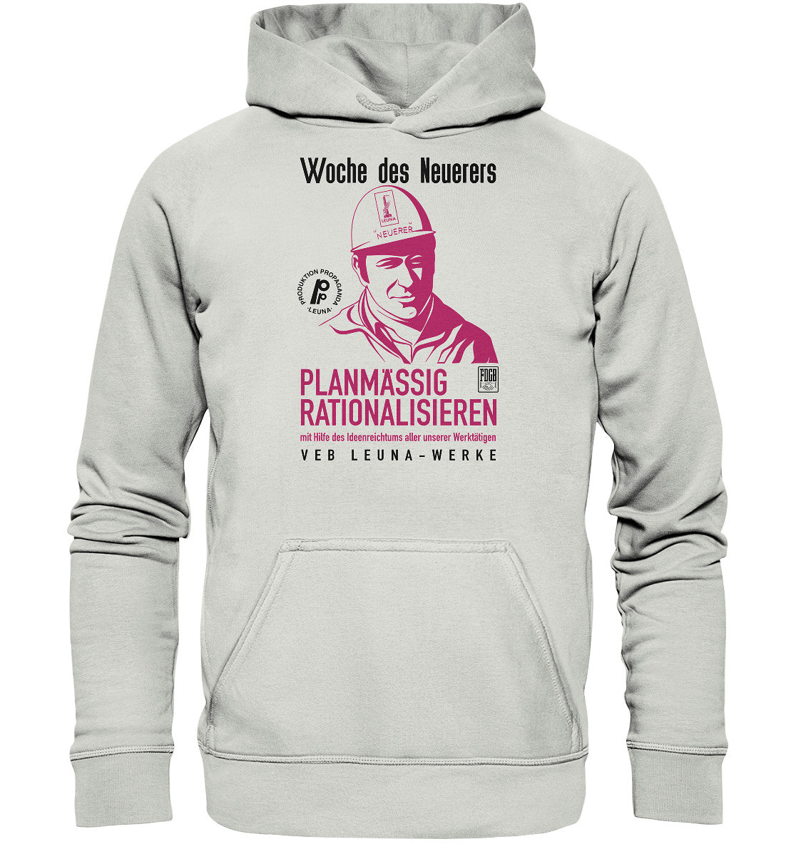 DDR Ostalgie Kapuze / Hoodie Unisex • LEUNA - PLANMÄSSIG RATIONALISIEREN (DDR-ORIGINAL-PLAKAT)