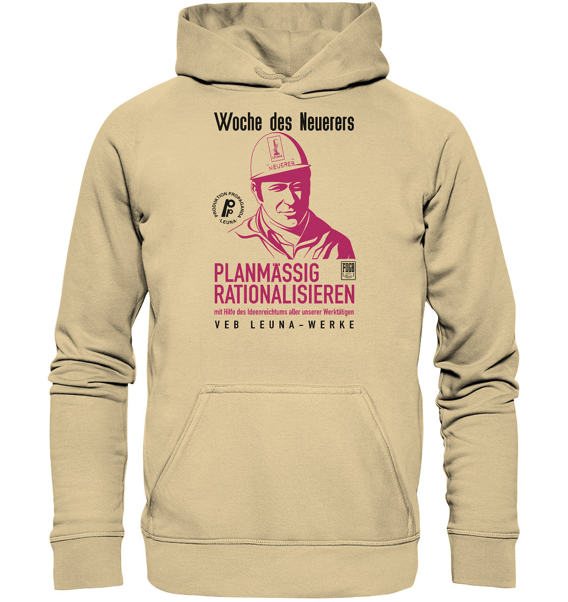 DDR Ostalgie Kapuze / Hoodie Unisex • LEUNA - PLANMÄSSIG RATIONALISIEREN (DDR-ORIGINAL-PLAKAT)