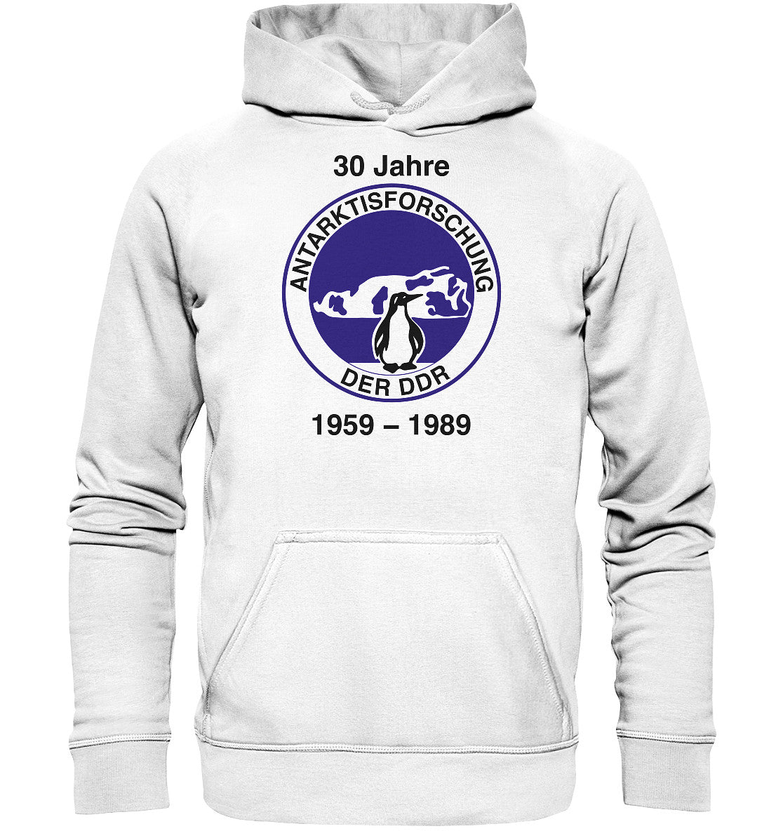 DDR Ostalgie Kapuze / Hoodie Unisex • 30 JAHRE ANTARKTISFORSCHUNG DER DDR - 1989