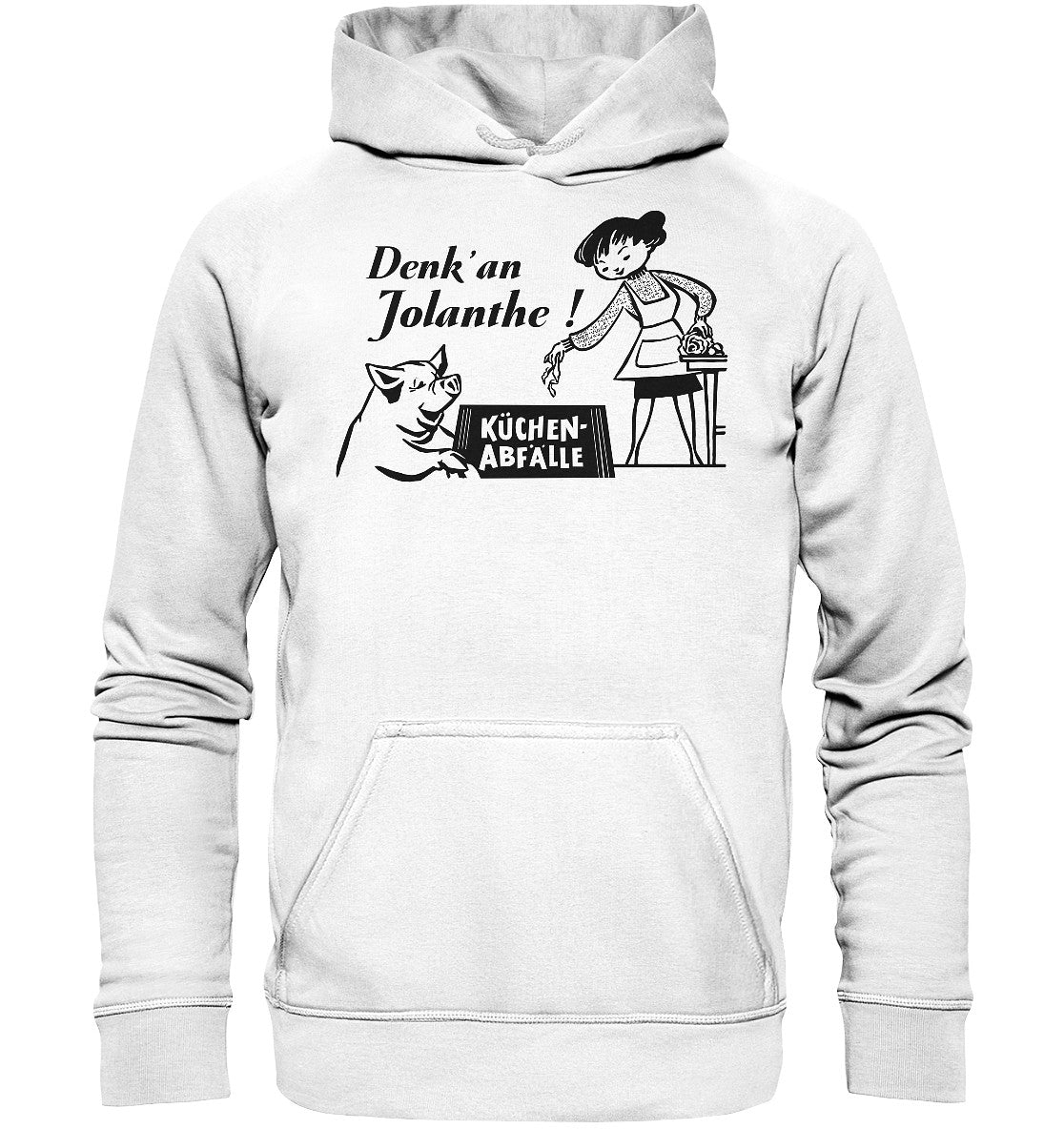 DDR Ostalgie Kapuze / Hoodie Unisex • DENK' AN JOLANTHE! KÜCHENABFÄLLE - ORIGINAL ILLUSTRATION