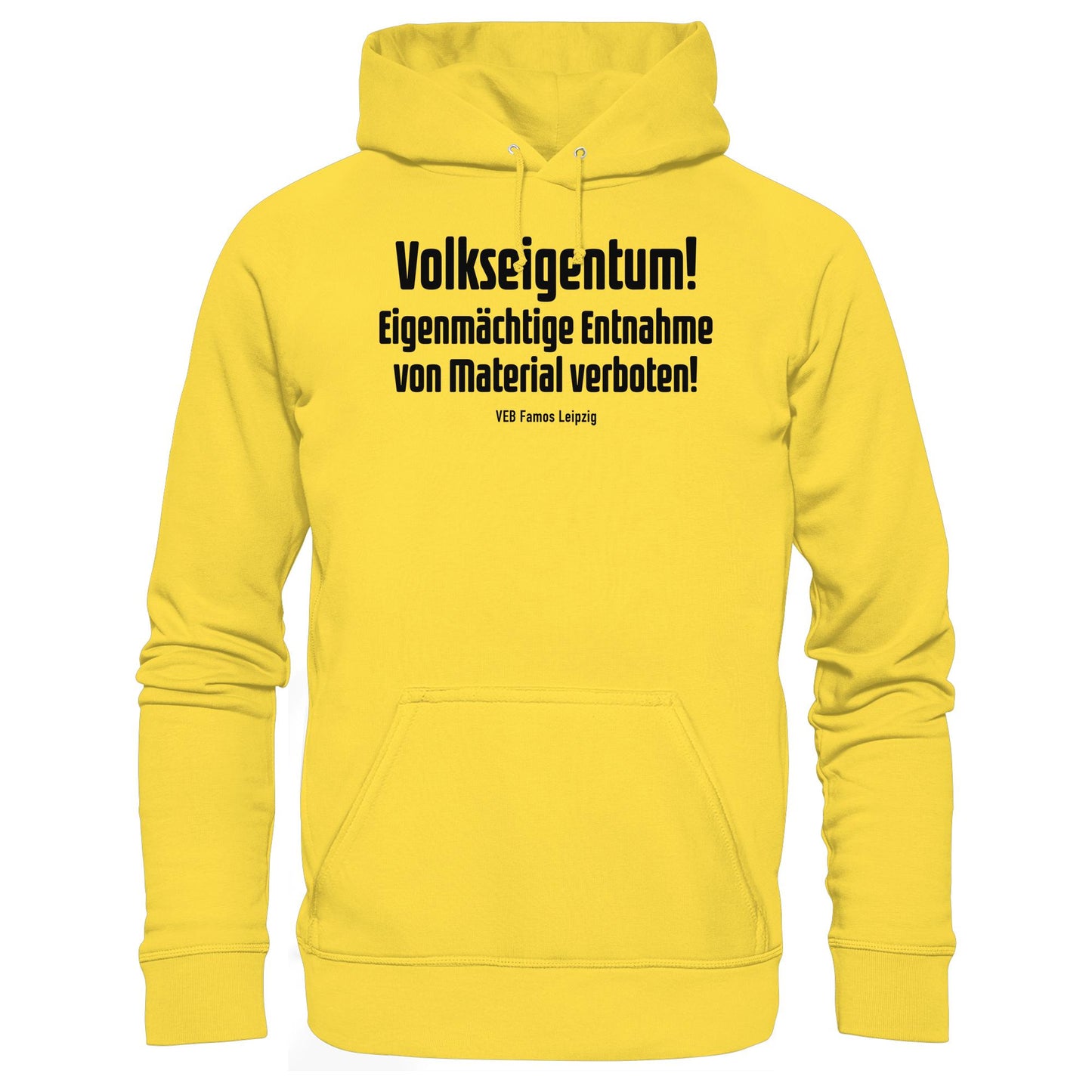 DDR Ostalgie Kapuze / Hoodie Unisex • VOLKSEIGENTUM! (HINWEIS-SCHILD VEB FAMOS LEIPZIG)