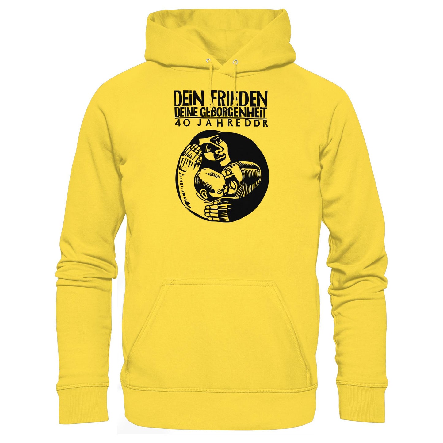 DDR Ostalgie Kapuze / Hoodie Unisex • DEIN FRIEDEN, DEINE GEBORGENHEIT - 40 JAHRE DDR (ORIGINAL PLAKAT)