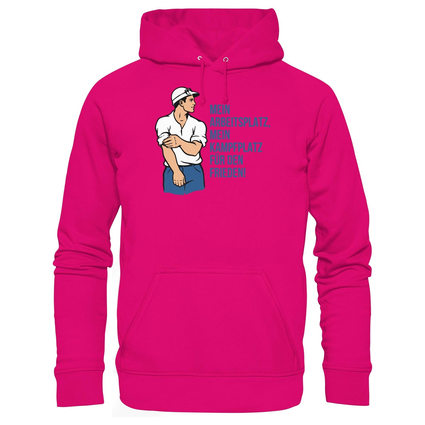 DDR Ostalgie Kapuze / Hoodie Unisex • MEIN ARBEITSPLATZ, MEIN KAMPFPLATZ FÜR DEN FRIEDEN!