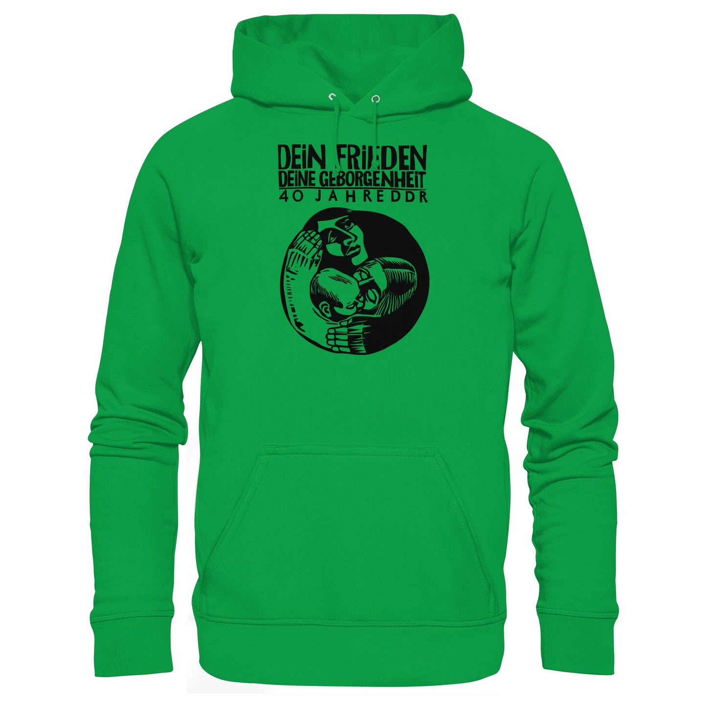 DDR Ostalgie Kapuze / Hoodie Unisex • DEIN FRIEDEN, DEINE GEBORGENHEIT - 40 JAHRE DDR (ORIGINAL PLAKAT)