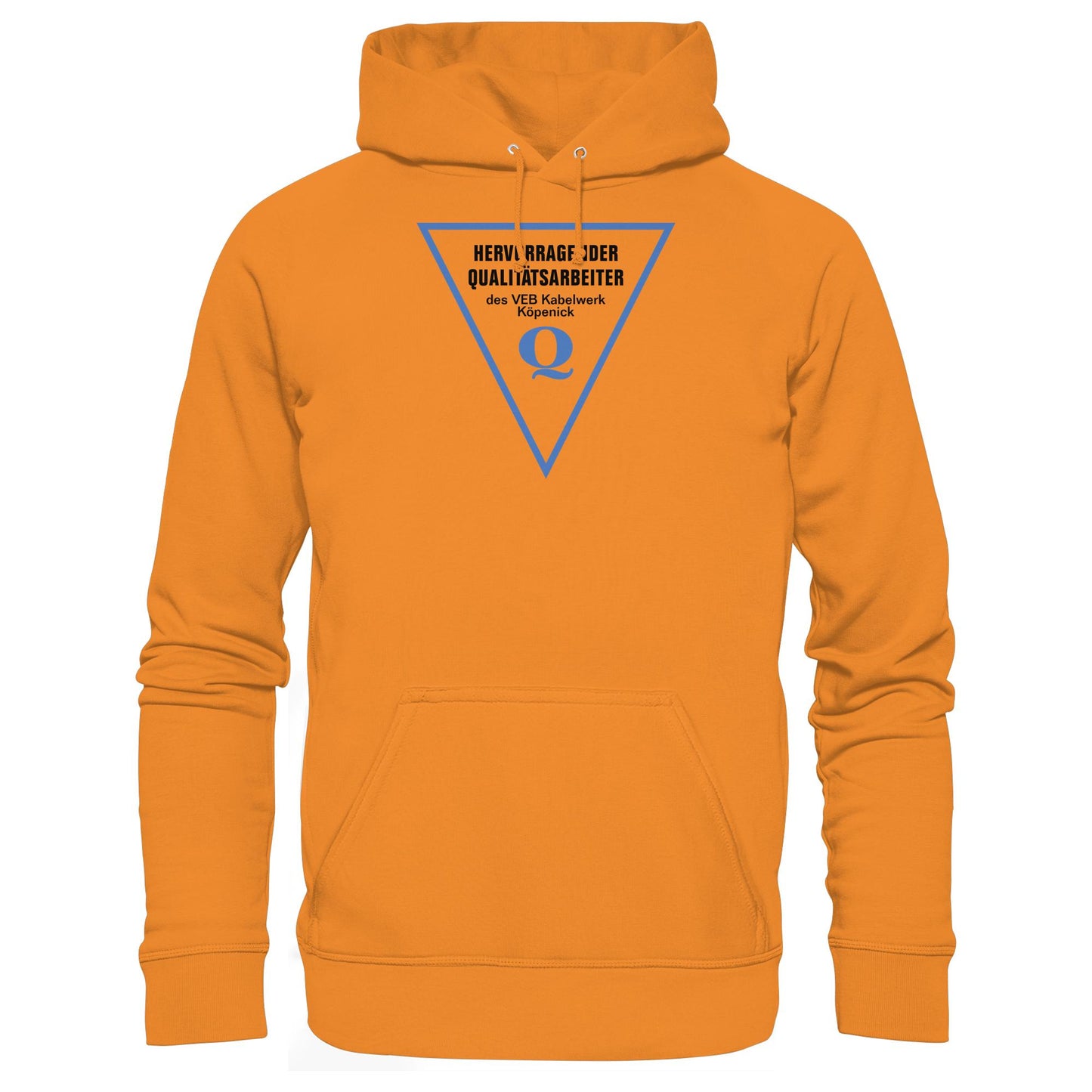 DDR Ostalgie Kapuze / Hoodie Unisex • HERVORRAGENDER QUALITÄTSARBEITER DES VEB KABELWERK KÖPENICK