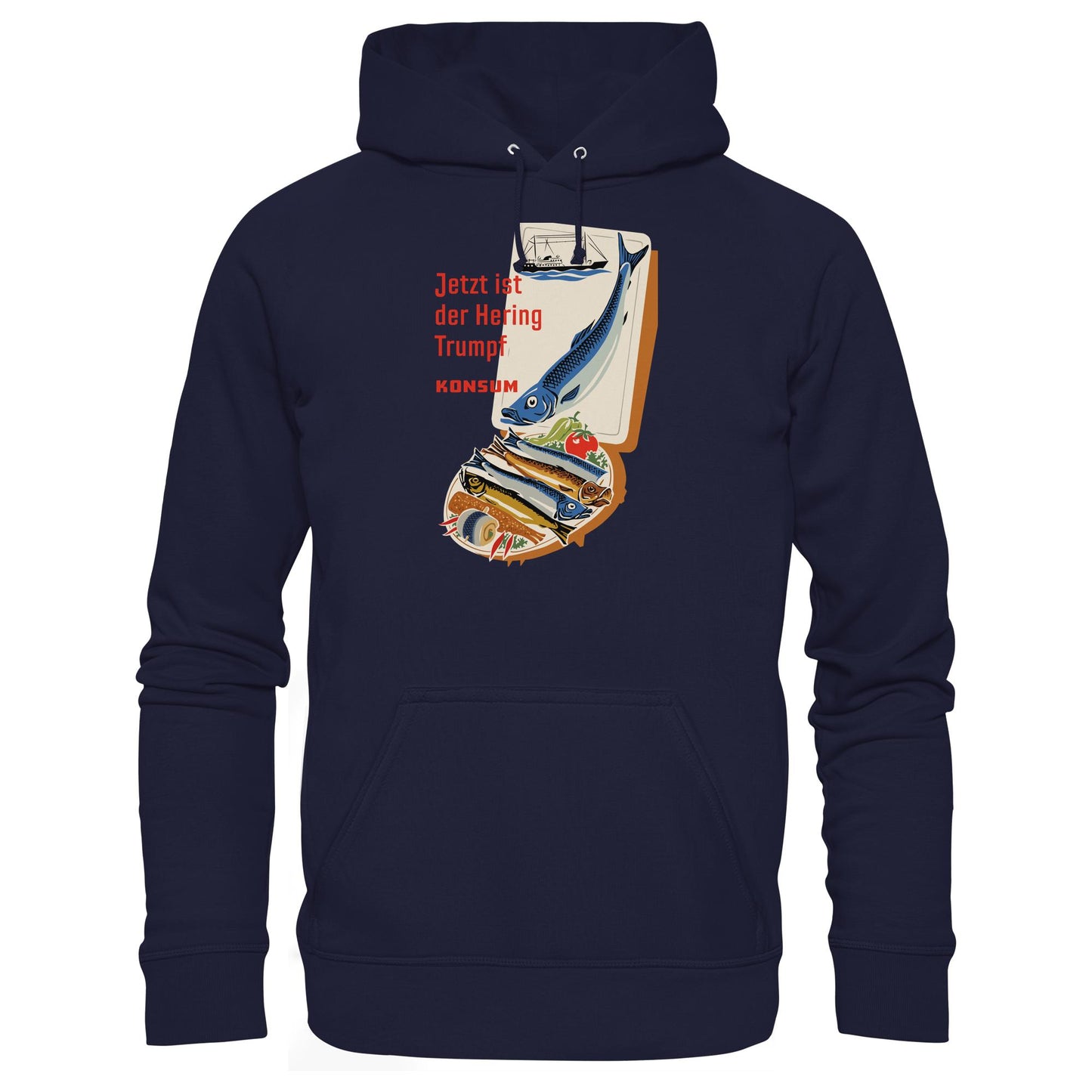 DDR Ostalgie Kapuze / Hoodie Unisex • JETZT IST DER HERING TRUMPF (ORIGINAL KONSUM-PLAKAT)