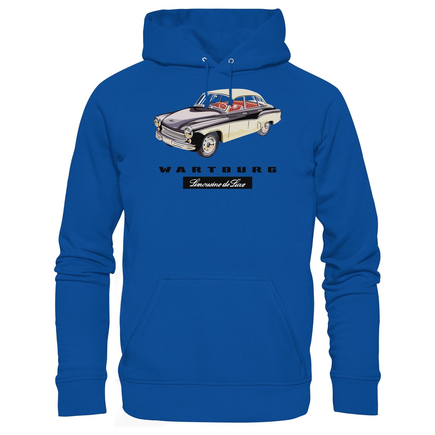 DDR Ostalgie Kapuze / Hoodie Unisex • WARTBURG - LIMOUSINE DE LUXE (ORIGINAL WERBUNG)
