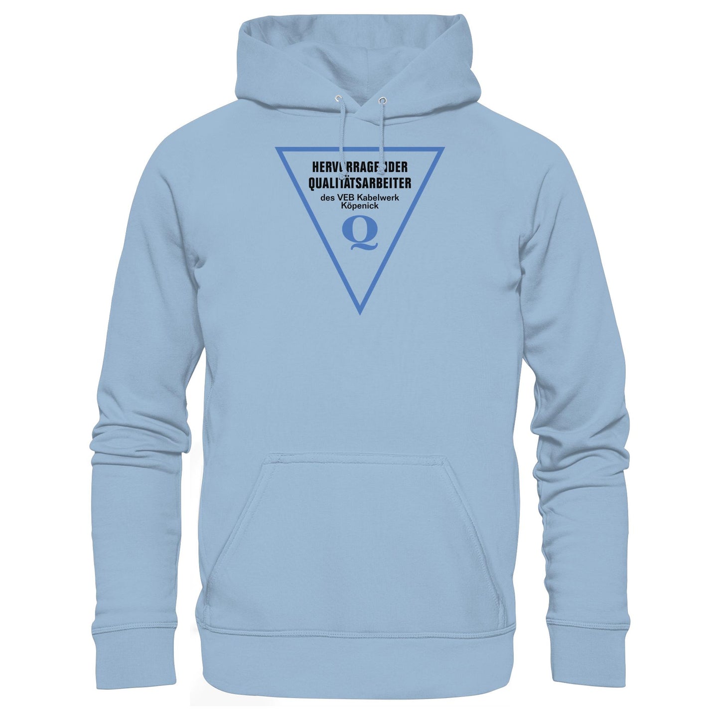 DDR Ostalgie Kapuze / Hoodie Unisex • HERVORRAGENDER QUALITÄTSARBEITER DES VEB KABELWERK KÖPENICK