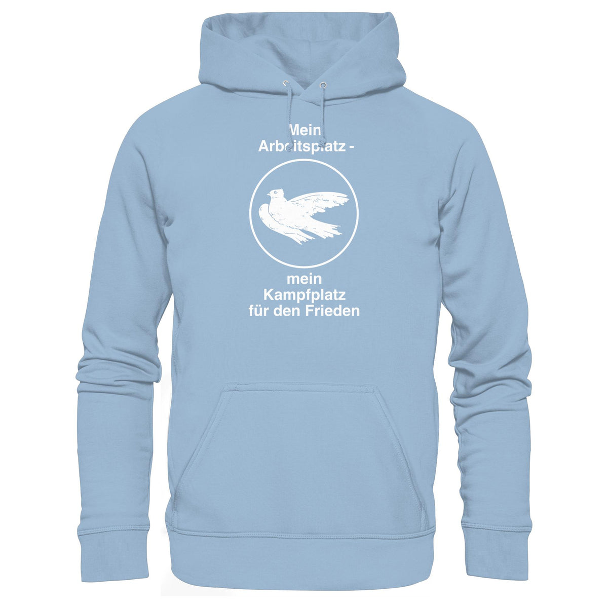 MEIN ARBEITSPLATZ - MEIN KAMPFPLATZ FÜR DEN FRIEDEN • DDR Ostalgie Kapuze / Hoodie Unisex