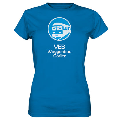 DDR Ostalgie Shirt Mädels • VEB WAGGONBAU GÖRLITZ