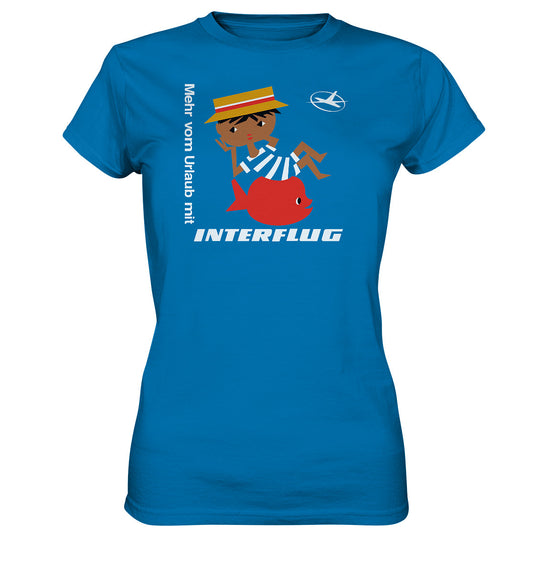 DDR Ostalgie Shirt Mädels •  MEHR VOM URLAUB - MIT INTERFLUG