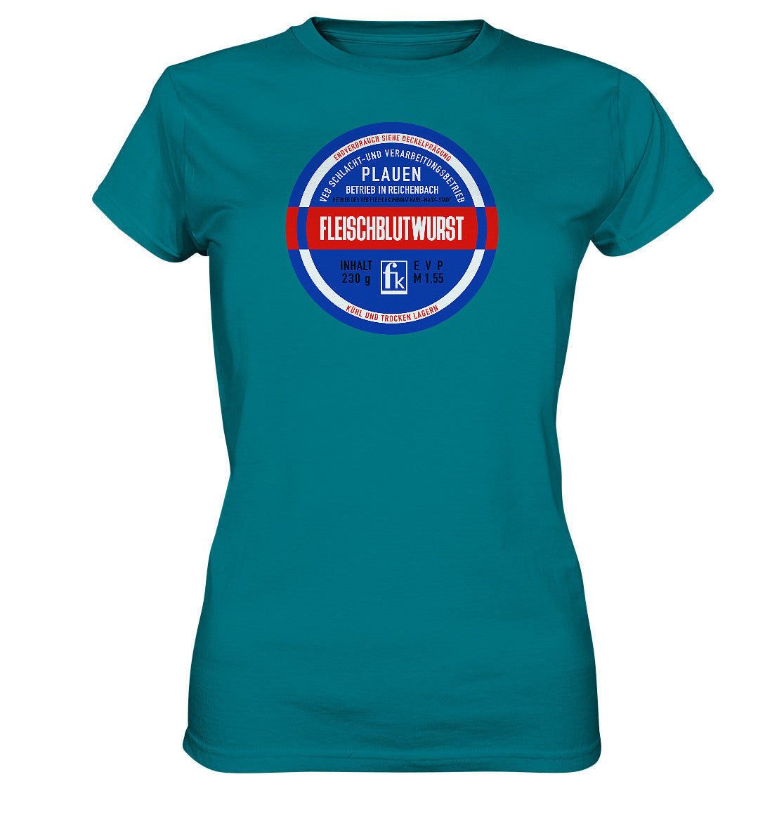 DDR Ostalgie Shirt Mädels • FLEISCHBLUTWURST KONSERVE - PLAUEN