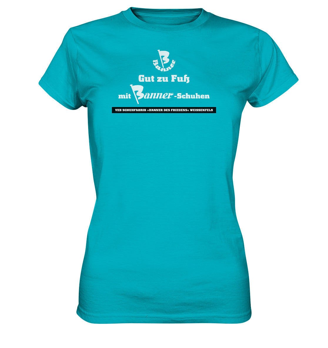 DDR Ostalgie Shirt Mädels • BANNER-SCHUHE - GUT ZU FUSS