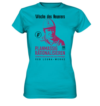 DDR Ostalgie Shirt Mädels • LEUNA - PLANMÄSSIG RATIONALISIEREN (DDR-ORIGINAL-PLAKAT)