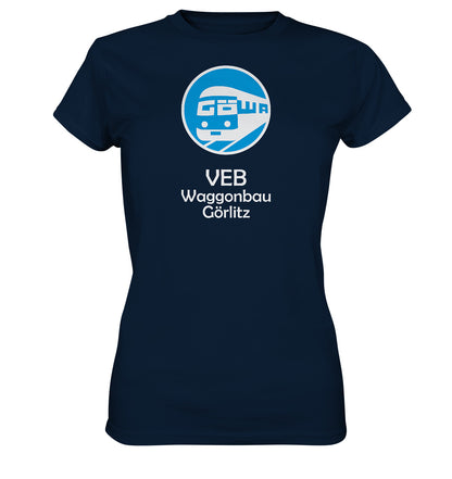 DDR Ostalgie Shirt Mädels • VEB WAGGONBAU GÖRLITZ