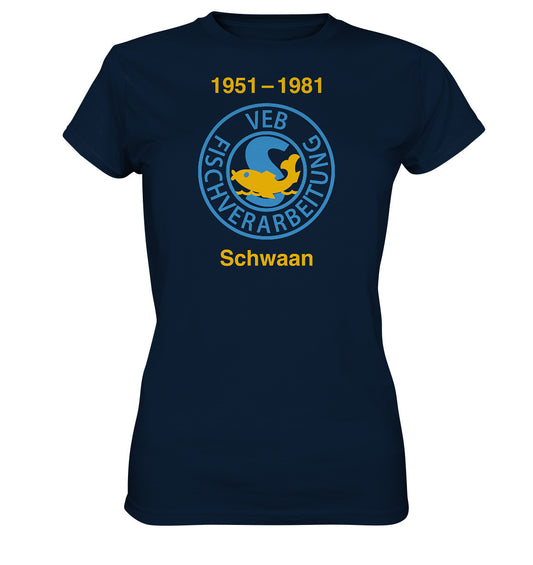 DDR Ostalgie Shirt Mädels • VEB FISCHVERARBEITUNG SCHWAAN