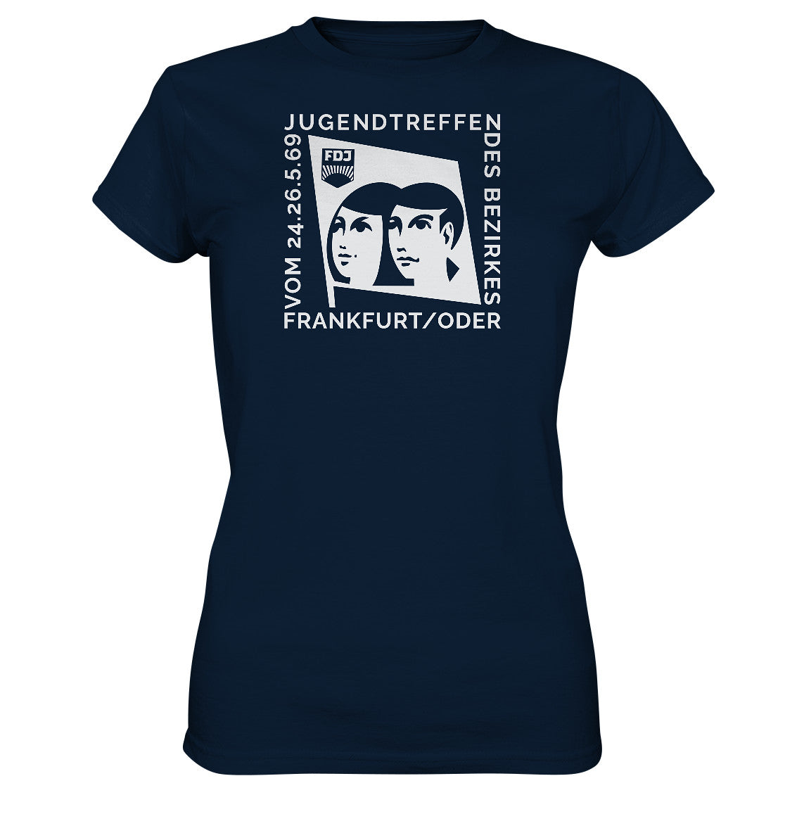DDR Ostalgie Shirt Mädels •  FDJ JUGENDTREFFEN FRANKFURT ODER - 1969