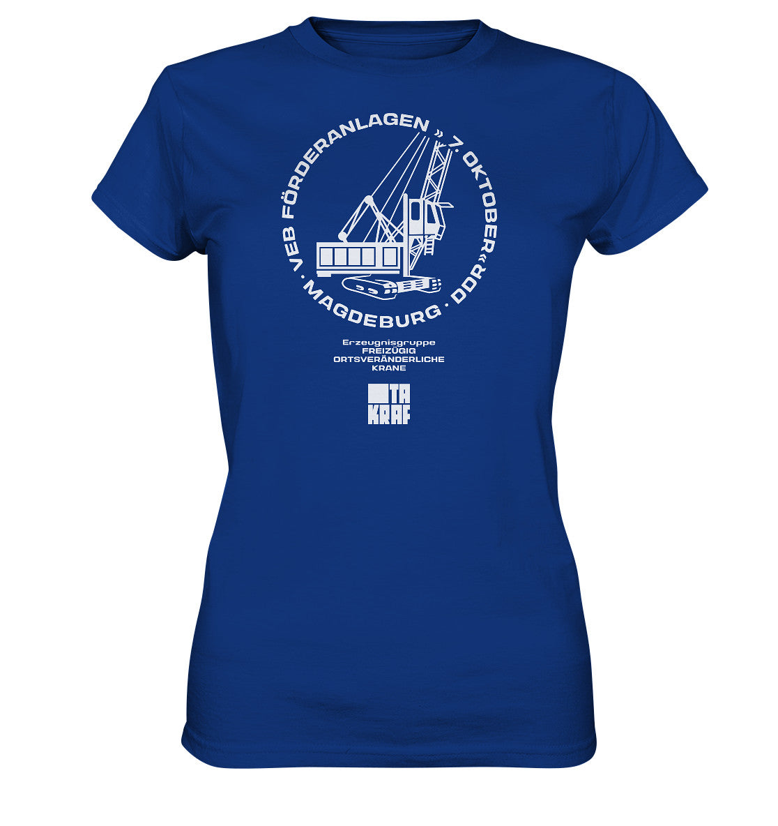 DDR Ostalgie Shirt Mädels • VEB FÖRDERANLAGEN & KRANE MAGDEBURG