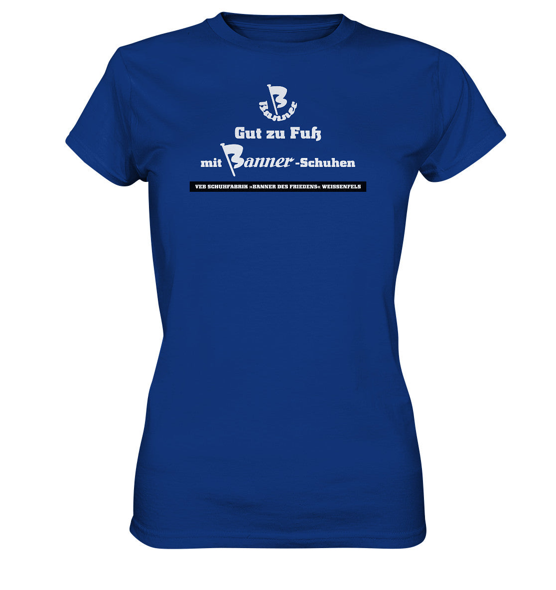 DDR Ostalgie Shirt Mädels • BANNER-SCHUHE - GUT ZU FUSS