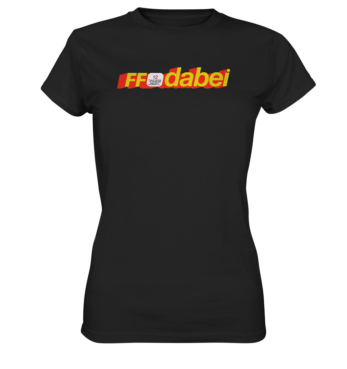 PREMIUM SHIRT MÄDELS • FF DABEI