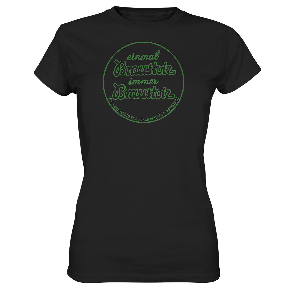 DDR Ostalgie Shirt Mädels • BRAUSTOLZ - VEB VEREINIGTE BRAUEREIEN