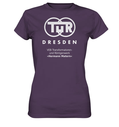 DDR Ostalgie Shirt Mädels • TUR - VEB TRANSFORMATOREN- UND RÖNTGENWERK DRESDEN