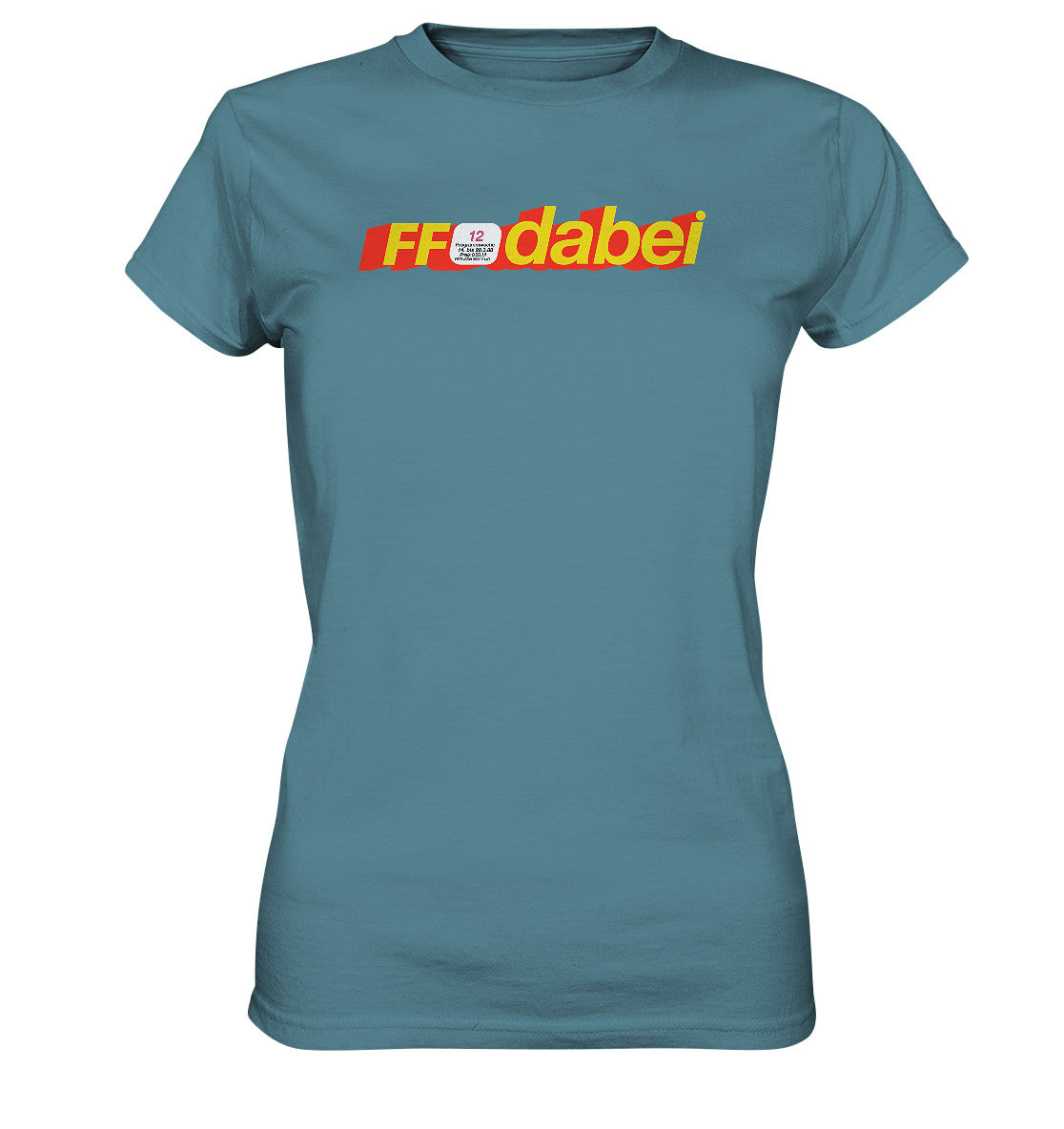 PREMIUM SHIRT MÄDELS • FF DABEI