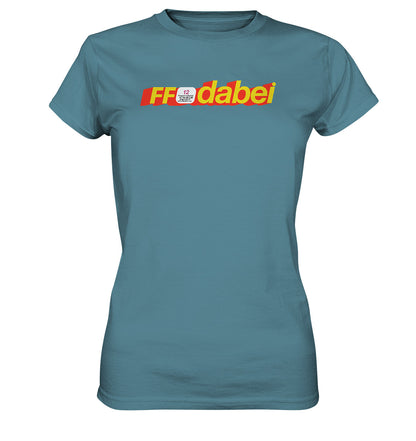 PREMIUM SHIRT MÄDELS • FF DABEI