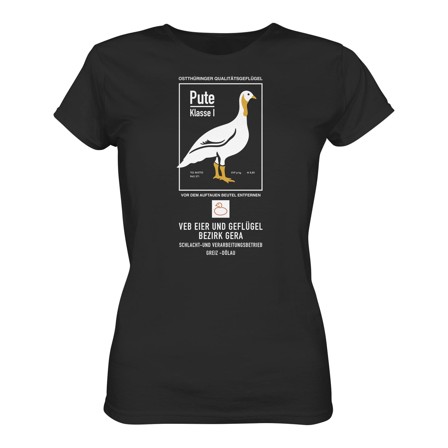 DDR Ostalgie Shirt Mädels • PUTE KLASSE 1 - VEB EIER UND GEFLÜGEL GERA