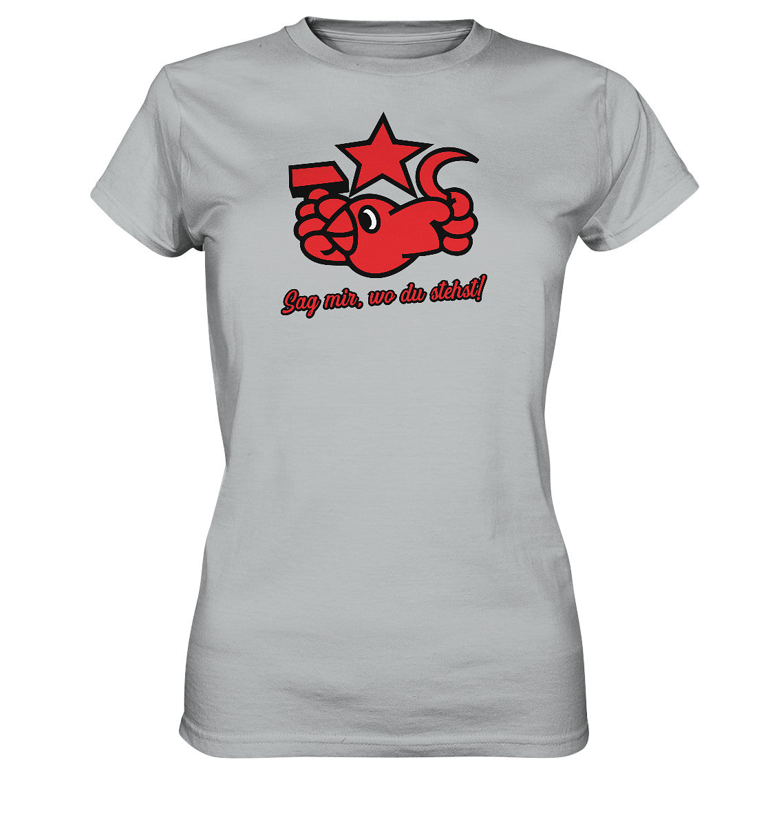 DDR Ostalgie Shirt Mädels • OKTOBERKLUB - SAG MIR, WO DU STEHST!