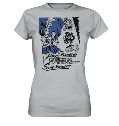 DDR Ostalgie Shirt Mädels • JUNGE PIONIERE FÜR FRIEDEN UND VÖLKERFREUNDSCHAFT - SEID BEREIT