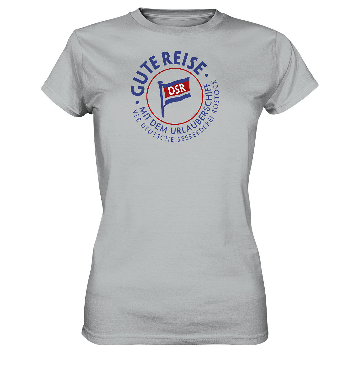 DDR Ostalgie Shirt Mädels •  DSR GUTE REISE - VEB DEUTSCHE SEEREEDEREI - hell
