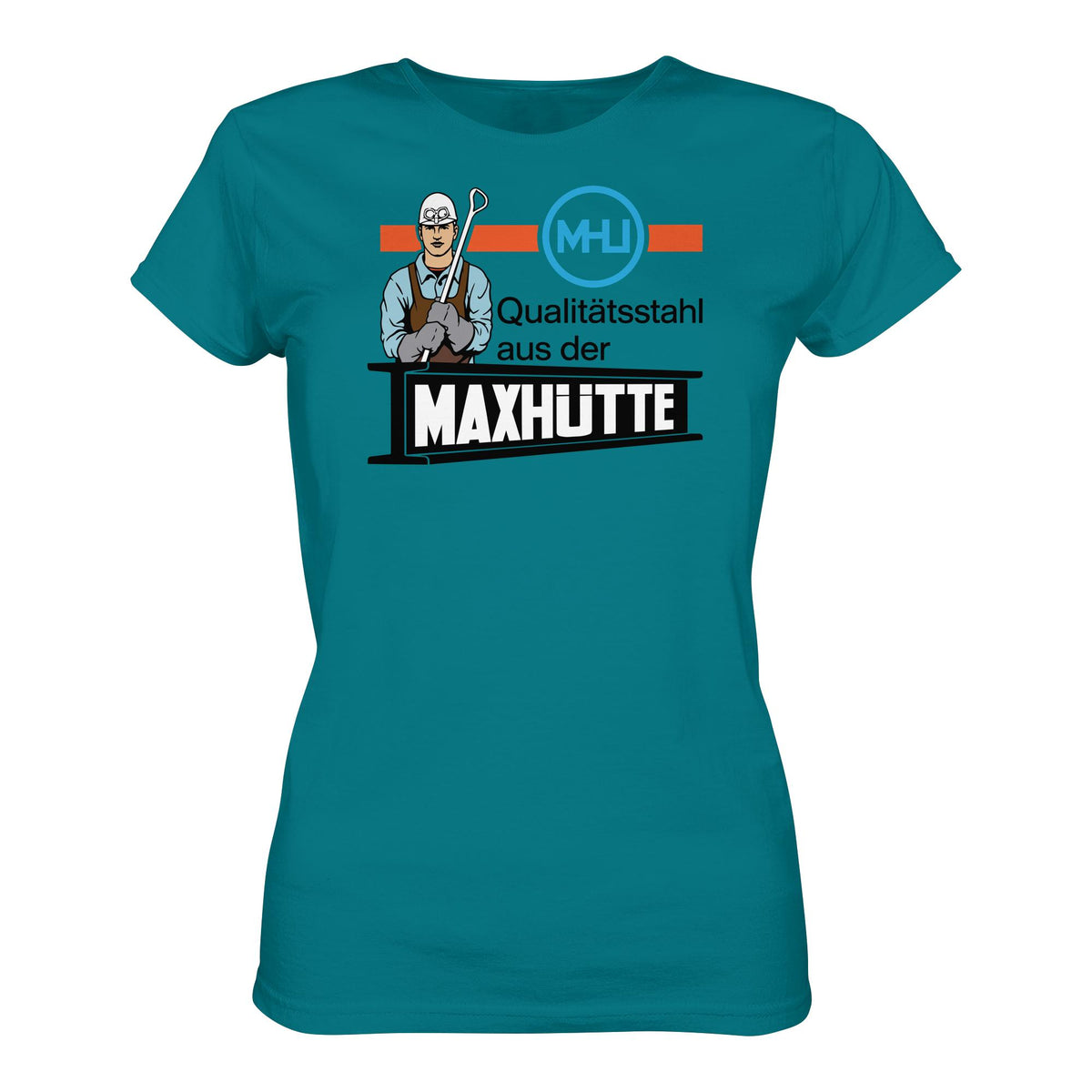 DDR Ostalgie Shirt Mädels • QUALITÄTSTAHL MAXHÜTTE