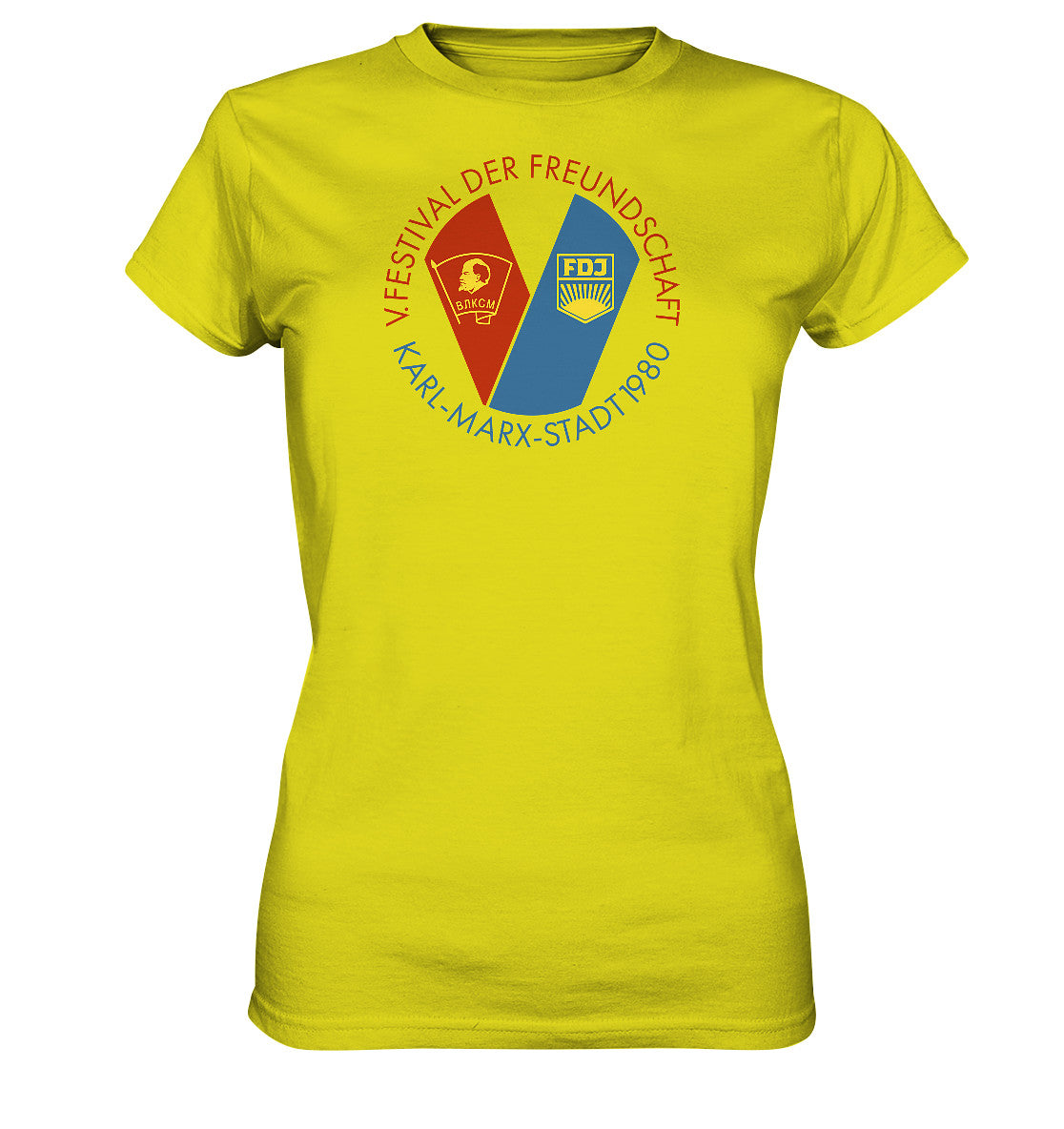 DDR Ostalgie Shirt Mädels • 5. FESTIVAL DER FREUNDSCHAFT - KARL-MARX-STADT
